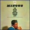 Charles Mingus - The Black Saint and The Sinner Lady (Mono)