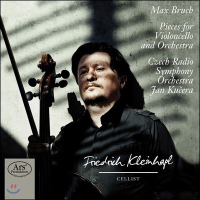 Friedrich Kleinhapl 브루흐: 첼로와 오케스트라를 위한 작품집 (Bruch: Pieces For Violoncello And Orchestra)