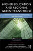 Higher Education and Regional Green Transitions