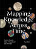 Mapping Knowledge Across Time