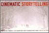 Cinematic Storytelling