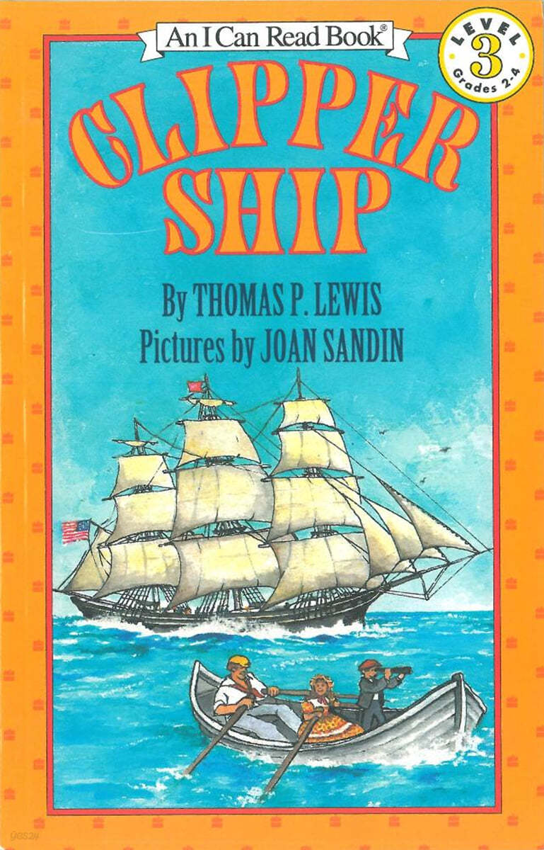 [I Can Read] Level 3-29 : Clipper Ship