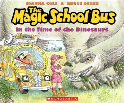 The Magic School Bus in the Time of the Dinosaurs