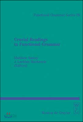 Crucial Readings in Functional Grammar