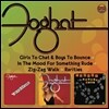 Foghat - Girls To Chat & Boys To Bounce & In The Mood For Something Rude & Zig-Zag Walk (Deluxe Edition)