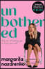 Unbothered: The Art of Letting Go to Find Yourself