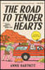The Road to Tender Hearts