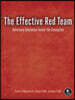 The Effective Red Team: Adversary Emulation Inside the Enterprise