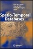 Spatio-Temporal Databases: Flexible Querying and Reasoning