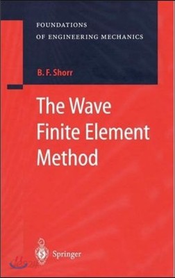 The Wave Finite Element Method