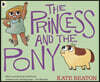 The Princess and the Pony
