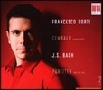 Francesco Corti 바흐: 파르티타 1-6번 (Bach: Six Partitas BWV825-830)