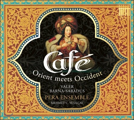 Pera Ensemble 카페, 동양과 서양이 만나다 - 바로크 음악과 오스만 투르크 궁정 음악 (Cafe - Orient Meets Occident)