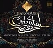 Pera Ensemble 바로크 오리엔탈 - 몬테베르디 / 우프키 / 카치니: 고악기 & 터키 앙상블 연주반 (Baroque Oriental - Monteverdi / Ufki / Caccini)