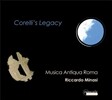 Riccardo Minasi 코렐리의 유산 - 코렐리 / 비스콘티 / 로카텔리: 소나타 (Corelli's Legacy - Corelli / Visconti / Locatelli: Sonatas)