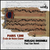 파리 1200 - 노트르담 악파 (Paris 1200 ? Ecole de Notre-Dame)(CD) - Paul Van Nevel