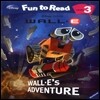 Disney Fun to Read 3-09 WALL-E's Adventure