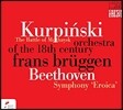 Frans Bruggen 베토벤: 교향곡 3번 '에로이카' / 쿠르핀스키: 모자이스크 전투 (Beethoven: Symphony Eroica / Kurpinski: The Battle of Mozhaysk)