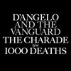 D'Angelo And The Vanguard - The Charade / 1000 Deaths (2015년 RSD 한정반)