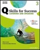 Q: Skills for Success 2e Listening and Speaking Level 3 Student Book