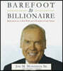 Barefoot to Billionaire Lib/E: Reflections on a Life's Work and a Promise to Cure Cancer
