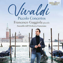 Francesco Guggiola 비발디: 피콜로 협주곡 (Vivaldi: Piccolo Concertos)