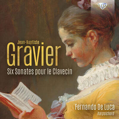 Fernando De Luca 그라비에: 여섯 개의 클라브생 소나타 (Gravier: Six Sonates pour le Clavecin)