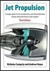 Jet Propulsion: A Simple Guide to the Aerodynamics and Thermodynamic Design and Performance of Jet Engines