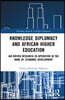 Knowledge Diplomacy and African Higher Education