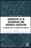 Artificial Intelligence and Accounting Education