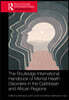 Routledge International Handbook of Mental Health Disorders in the Caribbean and African Regions