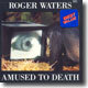 [미국 초판] Roger Waters - Amused To Death