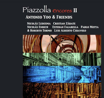 Antonio Yoo & Friends (안토니오 유 & 프렌즈) - 피아졸라 앙코르 II (Piazzolla Encores II)