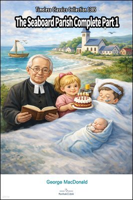 The Seaboard Parish Complete Part 1