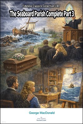 The Seaboard Parish Complete Part 3