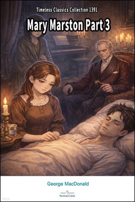 Mary Marston Part 3