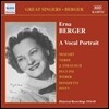 Erna Berger 보컬 포트레이트 - 모차르트 / 베르디 / 푸치니 / 베버 (Great Singers 'A Vocal Portrait' - Mozart / Verdi / Puccini / Weber)