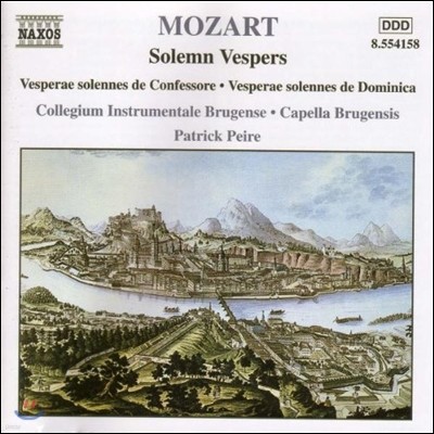 Patrick Peire 모차르트: 구도자를 위한 저녁기도, 주일 저녁기도 (Mozart: Solemn Vespers - Vesperae Solennes de Confessore & de Dominica)