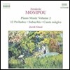 Jordi Maso 몸푸: 피아노 작품 2집 - 전주곡, 교외 (Mompou: Piano Music Vol.2 - 12 Preludes, Suburbis, Cants Magics)