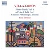 Sonia Rubinsky 빌라-로보스: 피아노 작품 1집 (Heitor Villa-Lobos: Piano Music Volume 1)