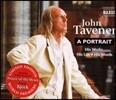 포트레이트 - 존 태브너의 작품과 삶, 이야기 (A Portrait - John Tavener His Works, His Life & His Words)
