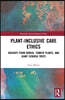 Plant-Inclusive Care Ethics