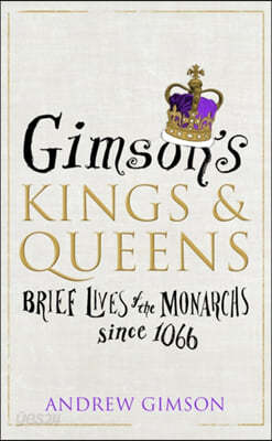 The Gimson&#39;s Kings and Queens