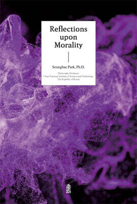 Reflections upon Morality