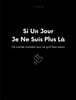Si un jour je ne suis plus là: Ce carnet contient tout ce qu'il faut savoir