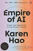 Empire of AI: Dreams and Nightmares in Sam Altman's OpenAI
