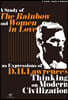A Study of The Rainbow and Women in Love as Expressions of D. H. Lawrence's Thinking on Modern Civilization