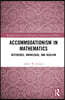 Accommodationism in Mathematics