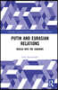 Putin and Eurasian Relations