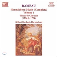 Gilbert Rowland 라모: 하프시코드 작품 1집 - 클라브생 소품집 (Rameau: Harpsichord Music - Pieces de Clavecin 1706 &amp; 1724)